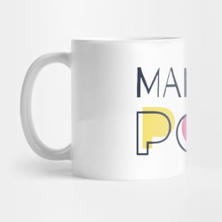 Make It Pop Mug